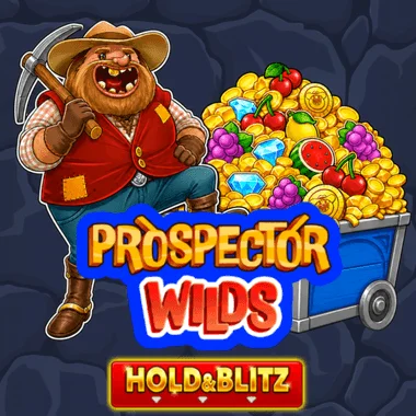 Prospector Wilds Hold & Blitz